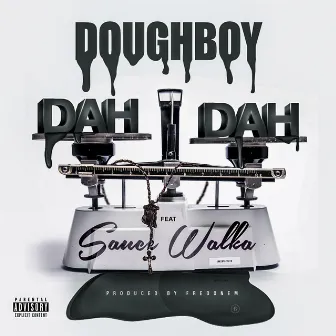 Dah Dah (Single) by Doughboy