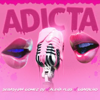 Adicta by Sebastian Gomez DJ