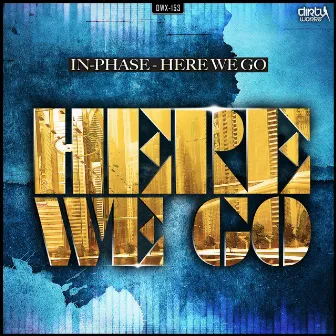 Here We Go by In-Phase