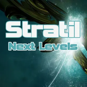 Next Levels by Stratil