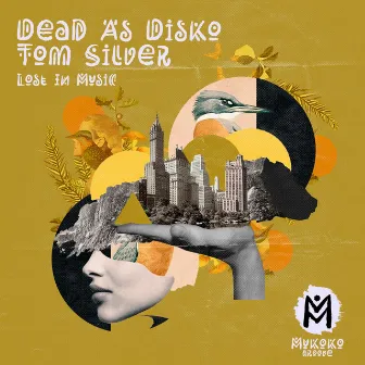 Lost in Music by Dead As Disko