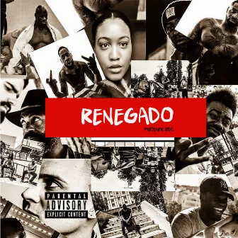 Renegado by Phoenix Rdc