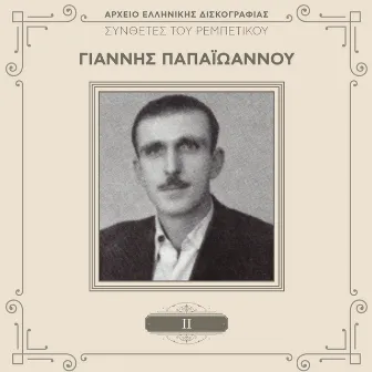 Sinthetes Tou Rebetikou (Vol. 2) by Giannis Papaioannou