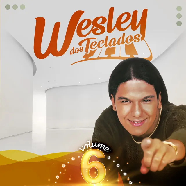 Wesley dos Teclados, Vol. 6