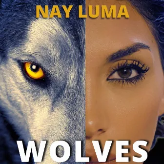 Wolves by Nay Luma