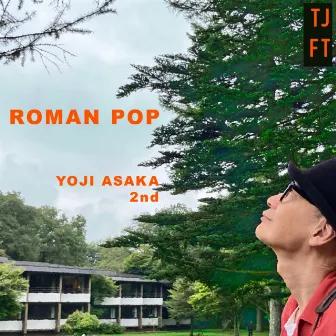 ROMAN POP (Yoji Asaka 2nd) by ASAKA YOJI