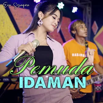 Pemuda Idaman (Koplo Version) by Era Syaqira