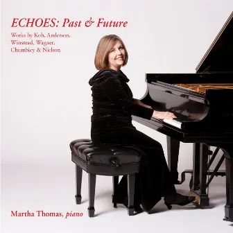 ECHOES: Past & Future by Martha Thomas