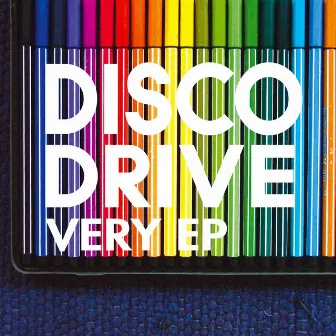 Very EP by Disco Drive