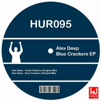 Blue Crackers EP by Alex Deep