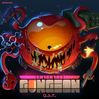 Enter the Gungeon (Original Soundtrack) by Doseone