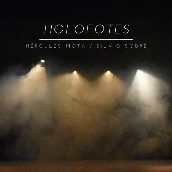 Holofotes by Hércules Mota