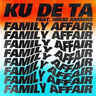 Family Affair by Ku De Ta