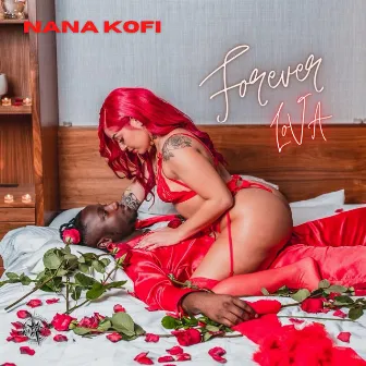 Forever Lova by Nana Kofi