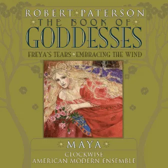 Robert Paterson: The Book of Goddesses by American Modern Ensemble