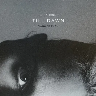 Till Dawn (Piano Solo) by Nina June