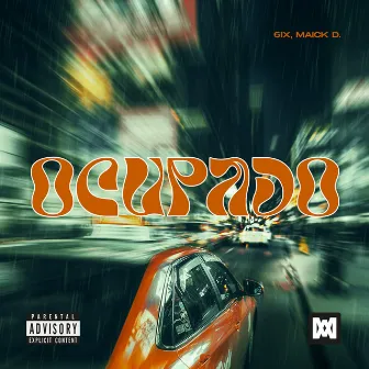 Ocupado by 6IX