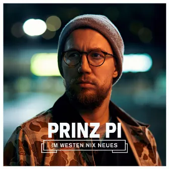 Im Westen nix Neues by Prinz Pi