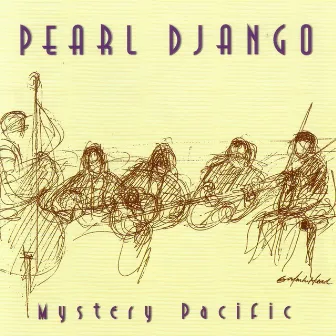 Mystery Pacific by Pearl Django