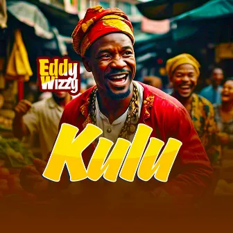 Kulu by Eddy Wizzy