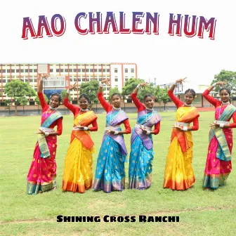 Aao Chalen Hum by Namita Tirkey