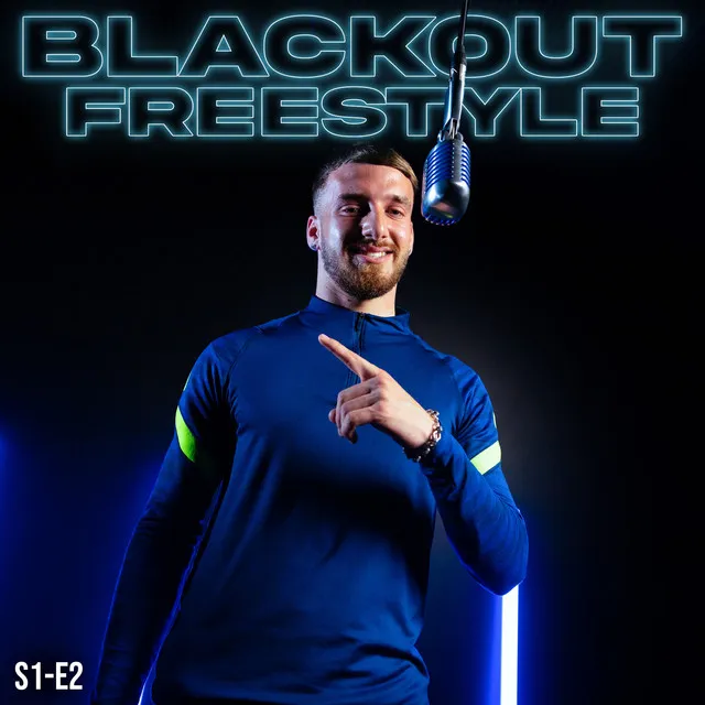 Blackout Freestyle - S1-E2