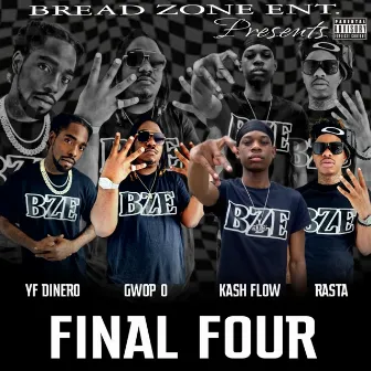 Final Four by BZE