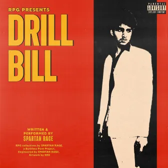 Drill Bill by SPARTAN RAGE