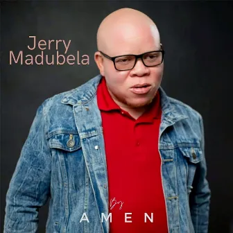 Amen by Jerry Madubela