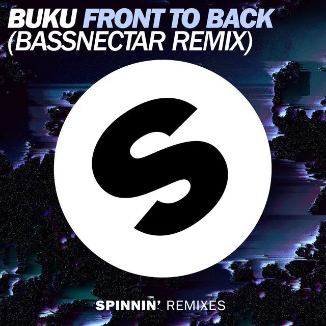 Front To Back - Bassnectar Remix