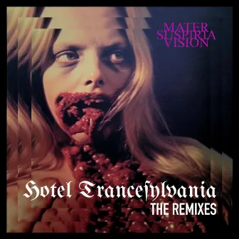 Hotel Trancesylvania (The Remixes) by Mater Suspiria Vision