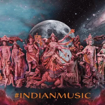 #IndianMusic – Traditional Vibes From India by 