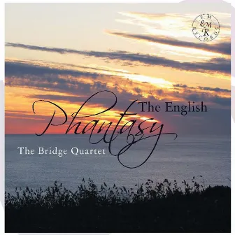 The English Phantasy by The Bridge String Quartet