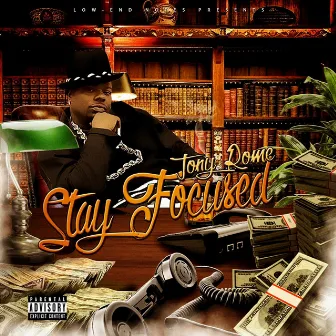 Stay Focused by Tony Rome