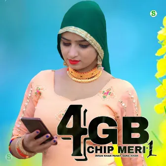 4 GB Chip Meri 1 by Irfan Khan Pahat