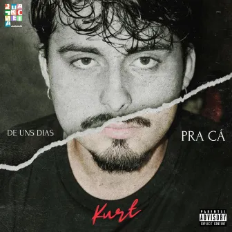 De Uns Dias Pra Cá by Kaue Kurt