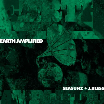 Earth Amplified by SEASUNZ + J.BLESS