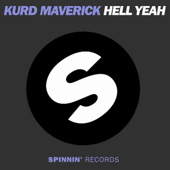 Hell Yeah by Kurd Maverick