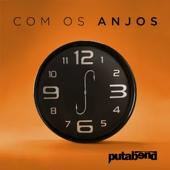 Com os Anjos by Putabend