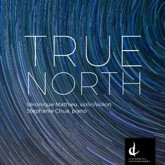 True North by Véronique Mathieu