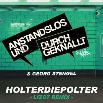 Holterdiepolter (LIZOT Remix) by Georg Stengel