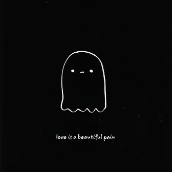 Love Is a Beautiful Pain by Hà Lê