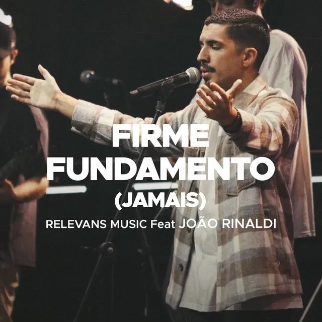 Firme Fundamento (Jamais) - Ao vivo