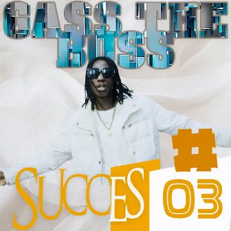 Success #3 by Gass The Boss