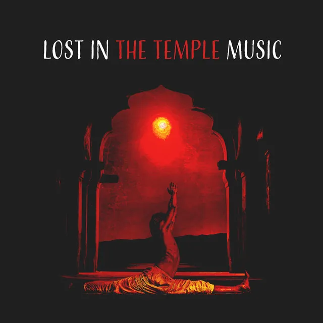 Lost In The Temple Music