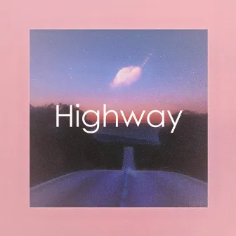 Highway by DRUCY