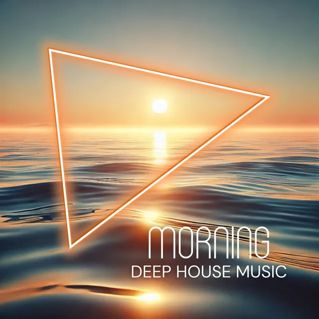 Morning Veil of Soft Light: Deep House Music