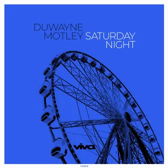 Saturday Night by Duwayne Motley