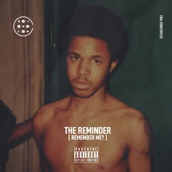 The Reminder (Remember Me?) by James E! Walker