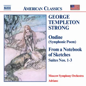 Strong: Ondine / From A Notebook of Sketches, Suites 1-3 by Adriano